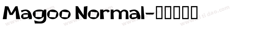 Magoo Normal字体转换